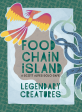 Food Chain Island: Legendary Creatures (No Clam Shell Packaging) Online now