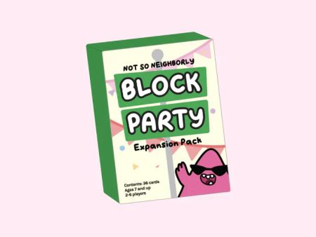 Not So Neighborly: Block Party Hot on Sale