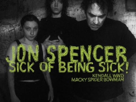 JON SPENCER - SICK OF BEING SICK! (CLEAR VINYL) For Sale