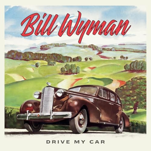 BILL WYMAN - DRIVE MY CAR (VINYL) For Cheap