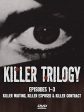 KILLER TRILOGY - DVD-EPISODES 1-3 Online now