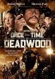 ONCE UPON A TIME IN DEADWOOD - DVD Online Hot Sale