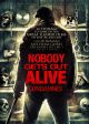 NOBODY GETS OUT ALIVE - DVD Online